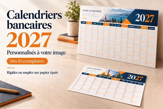 Calendriers&#x20;bancaires&#x20;2027&#x20;personnalis&#x00E9;s&#x00A0;&#x3A;&#x20;pensez-y&#x20;d&#x00E8;s&#x20;maintenant&#x00A0;&#x21;